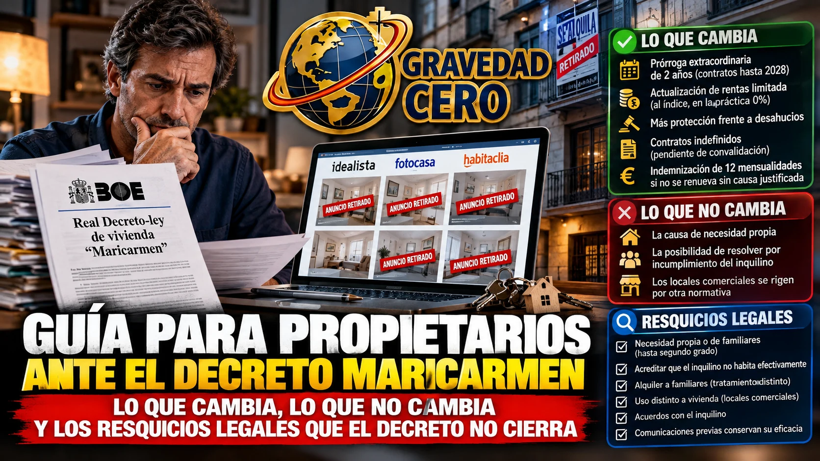 Guía para propietarios ante el decreto Maricarmen. Lo que cambia, lo que no cambia y los resquicios legales que el decreto no cierra