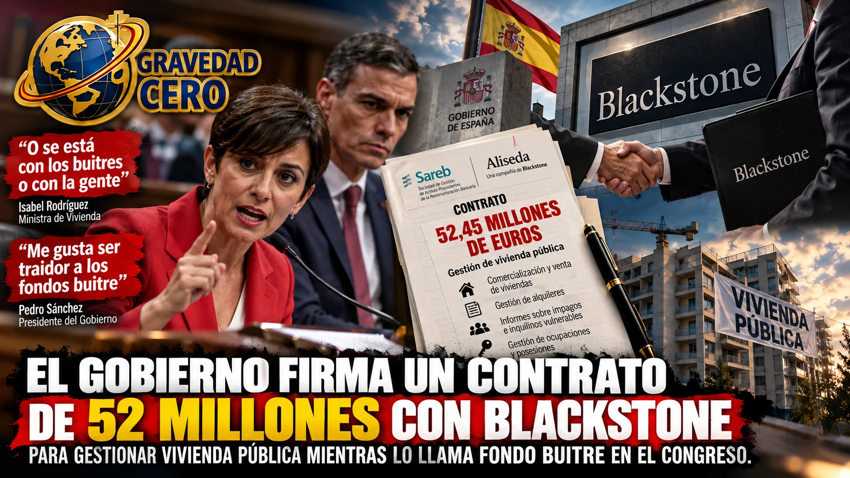 El Gobierno firma un contrato de 52 millones con Blackstone para gestionar vivienda pública mientras lo llama fondo buitre en el Congreso.