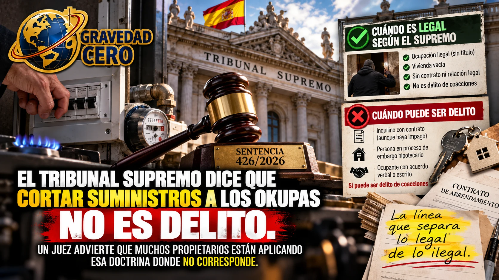 El Tribunal Supremo dice que cortar suministros a los okupas no es delito. Un juez advierte que muchos propietarios están aplicando esa doctrina donde no corresponde. La línea que separa lo legal de lo ilegal